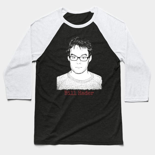 Bill Hader Baseball T-Shirt by Lowchoose